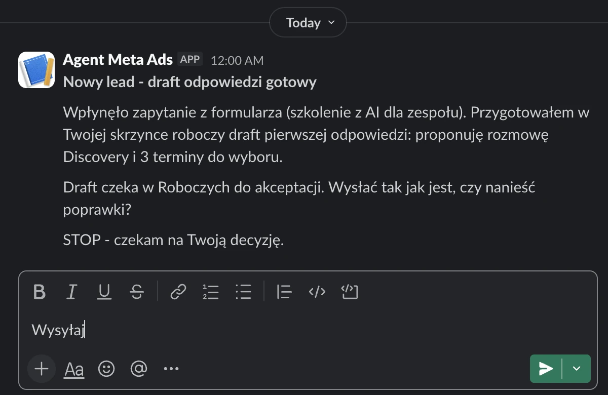 Agent AI raportuje przez Slacka - gotowy draft odpowiedzi do leada czeka na moją decyzję